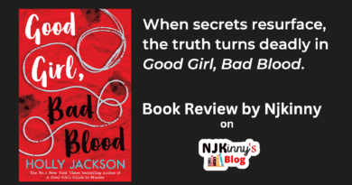 Good Girl Bad Blood by Holly Jackson book review, book summary, book quotes, genre, reading age, book series reading order on Njkinny's Blog