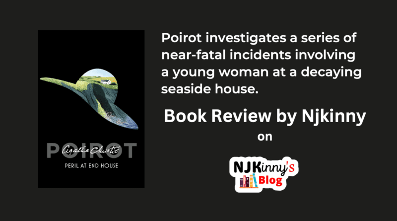 Peril at End House by Agatha Christie Book Review, book summary, Quotes, Summary on Njkinny's Blog