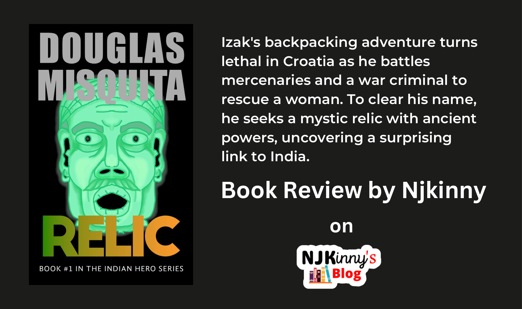 Relic | Douglas Misquita | Book Review | The Indian Hero Series