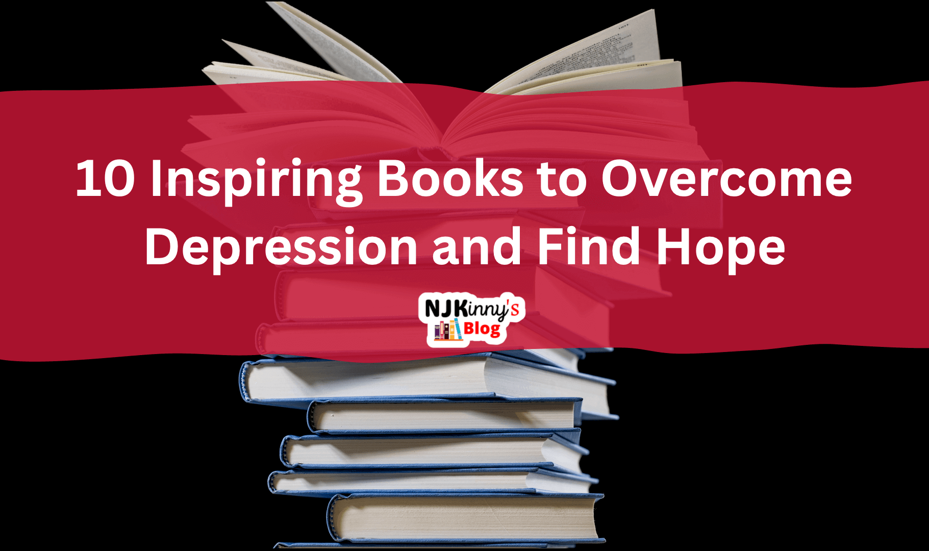 10 Inspiring Books to Overcome Depression and Find Hope