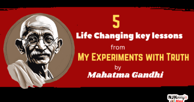 5 Life Changing Key Lessons from My Experiments with Truth by Mahatma Gandhi with Quotes on Njkinny's Blog