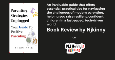 Parenting Strategies Unplugged: Your Guide to Positive Parenting by Shibu Nair Book Cover, Book Review, Book Summary, Book Quotes on Njkinny's Blog